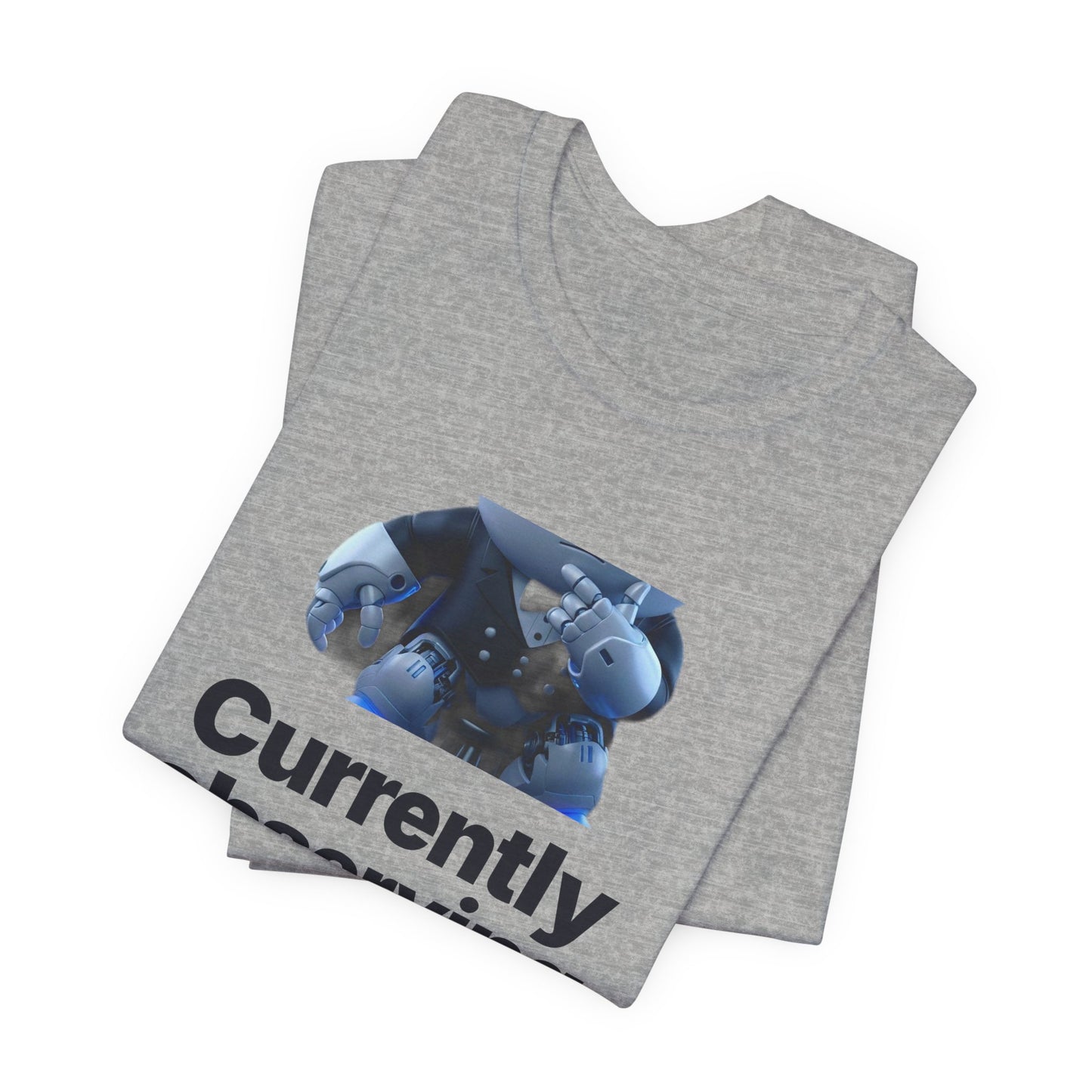 Botson Says — "Currently Observing Humanity" | T-Shirt