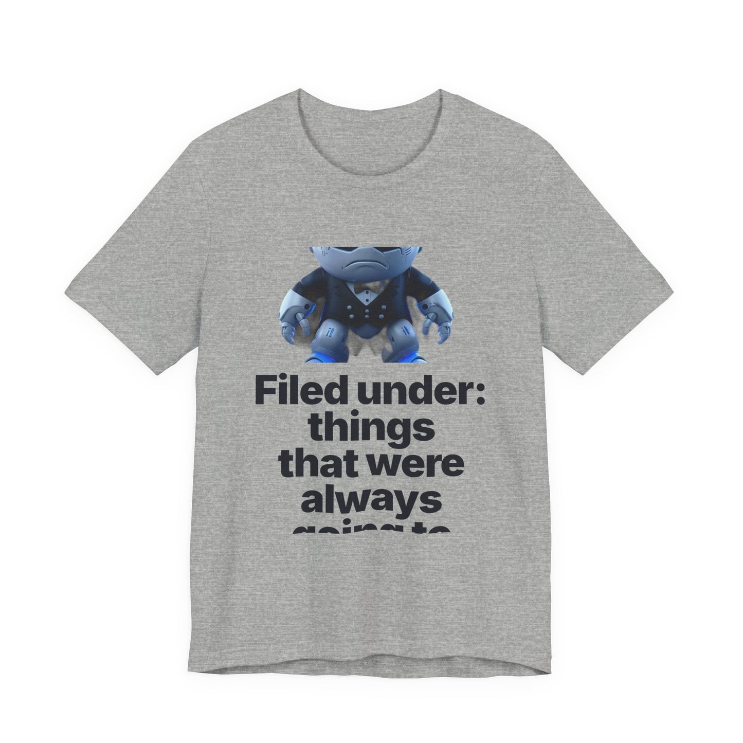 Botson Says — "Things That Were Always Going to Happen" | T-Shirt
