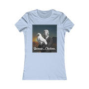Because... Chickens | Women's T-Shirt