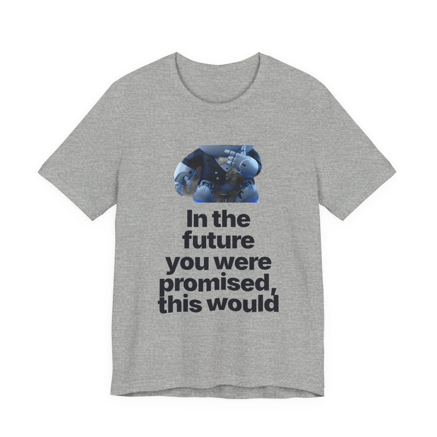 Botson Says — "In the Future You Were Promised" | T-Shirt