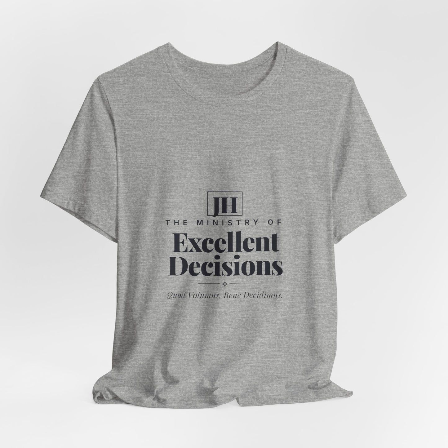 The Ministry of Excellent Decisions | T-Shirt