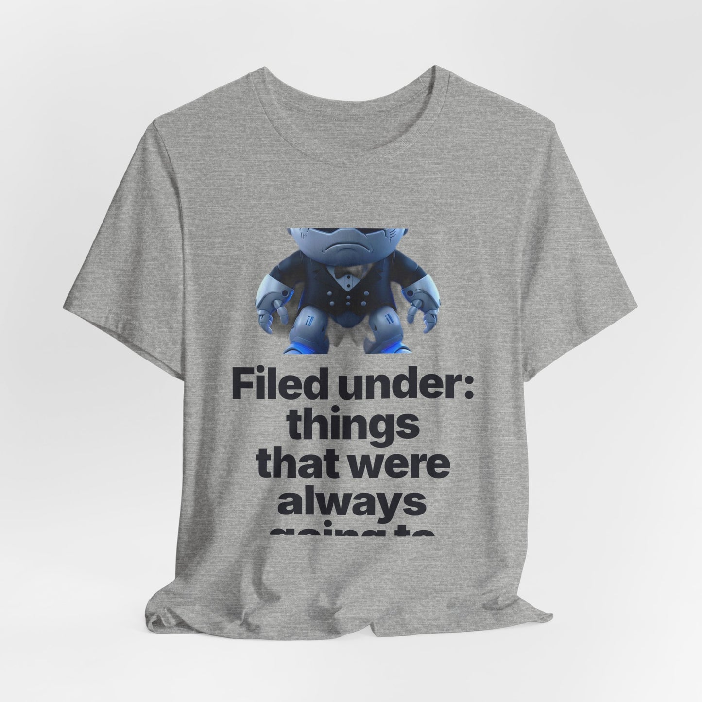 Botson Says — "Things That Were Always Going to Happen" | T-Shirt