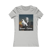 Because... Chickens | Women's T-Shirt