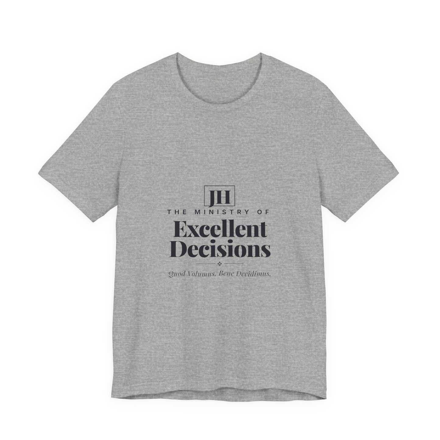 The Ministry of Excellent Decisions | T-Shirt