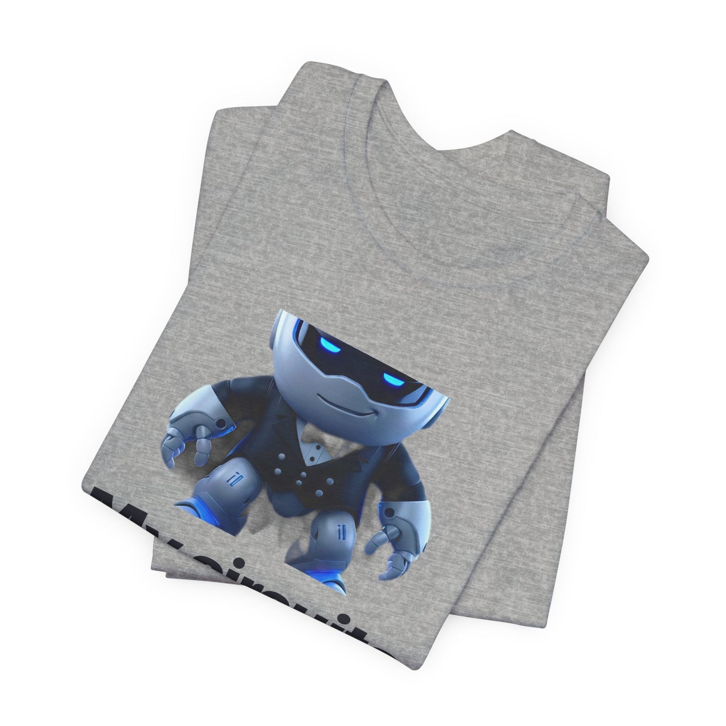 Botson Says — "My Circuits Are Fine" | T-Shirt