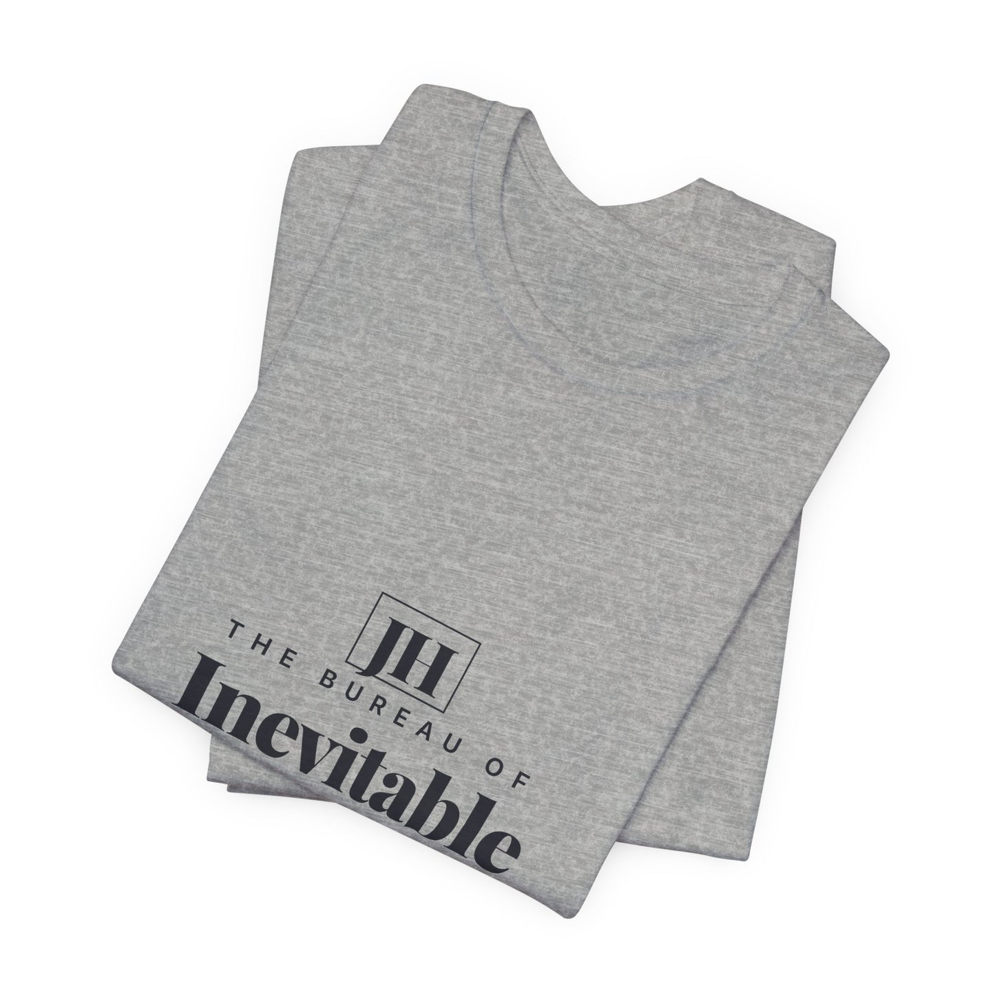 The Bureau of Inevitable Outcomes | T-Shirt